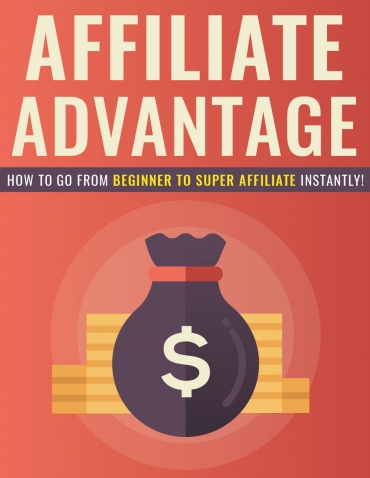 Affiliate Advantage eBook Affiliate Advantage eBook
