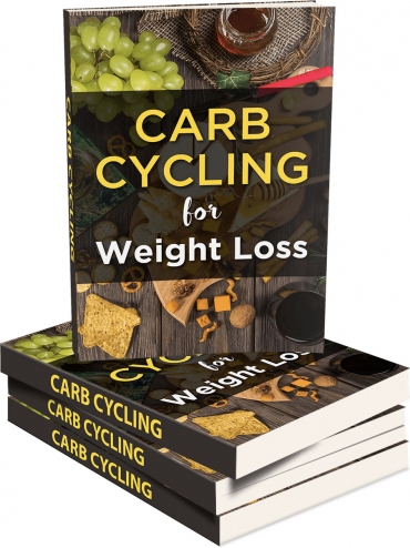 Carb Cycling for Weight Loss eBook - Click Image to Close