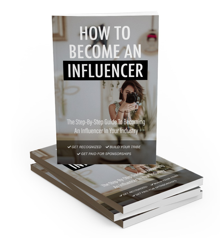 How To Become An Influencer eBook - Click Image to Close