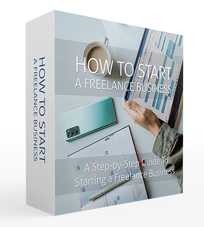 How To Start a Freelance Business eBook