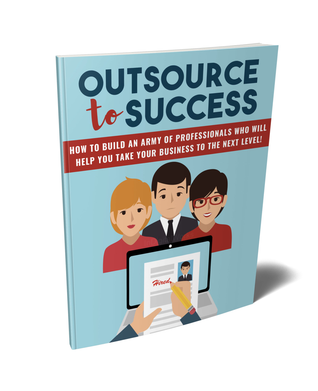 Outsource To Success eBook - Click Image to Close