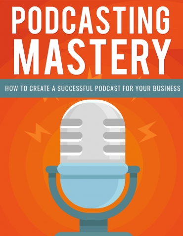 Podcasting Mastery eBook