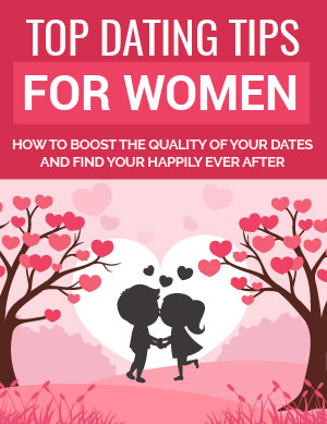 Top Dating Tips for Women eBook - Click Image to Close